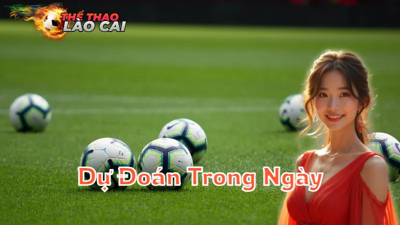 Những Dự Đoán Nổi Bật Trong Ngày Thể Thao